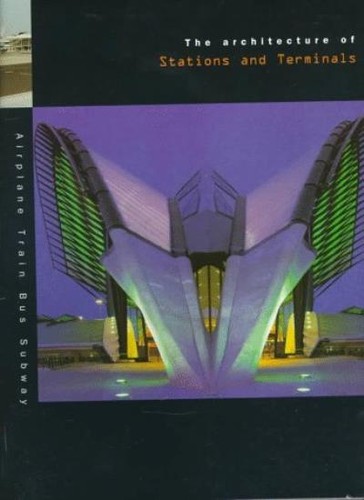 Architecture stations and - architecture, of